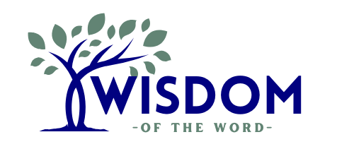 Wisdom of the Word